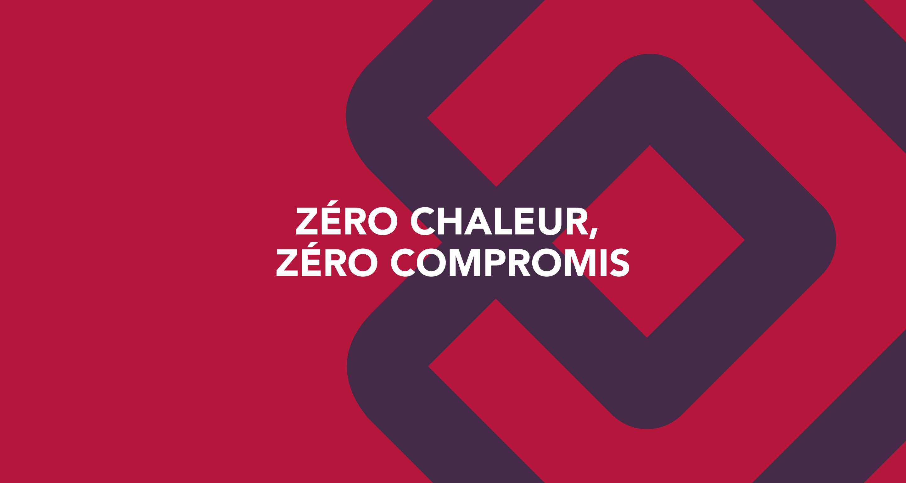 Technologie Zéro Chaleur : plus de fiabilité, moins de pannes et une meilleure longévité